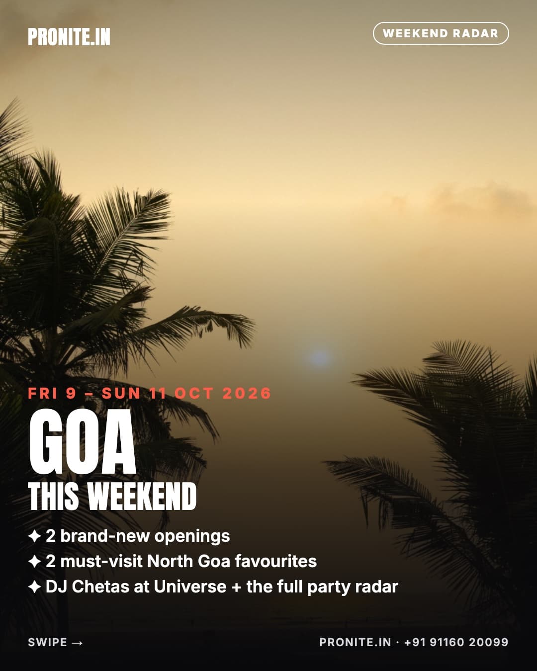 Goa this weekend: new openings, must-visits & party radar (9–11 Oct 2026)