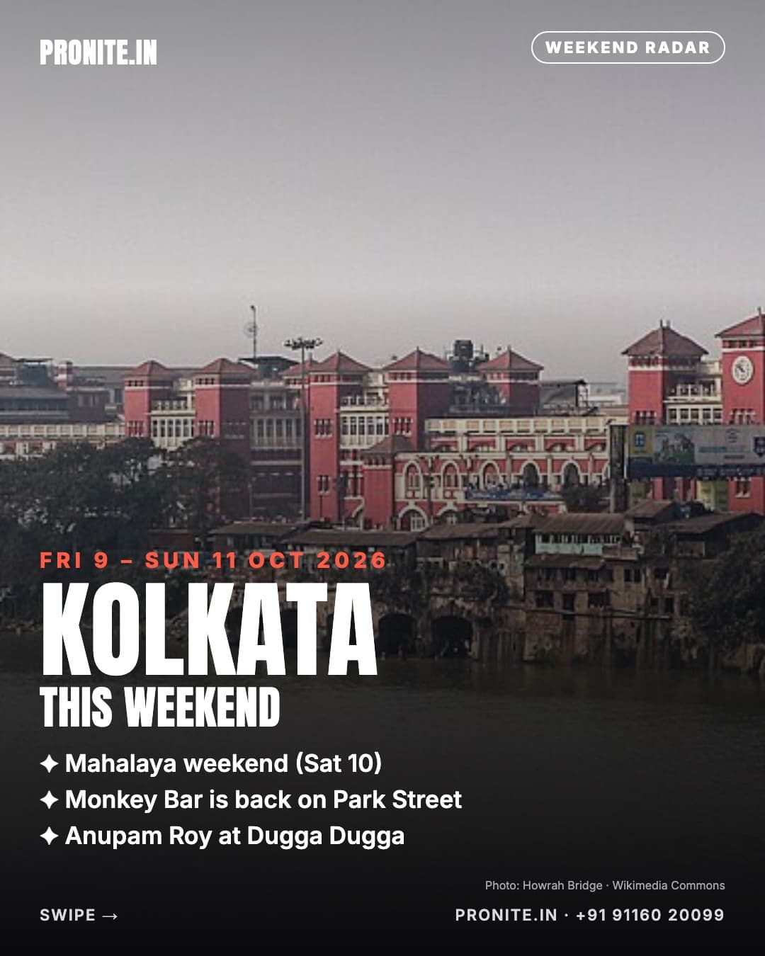 Kolkata this weekend: new openings, must-visits & party radar (9–11 Oct 2026)